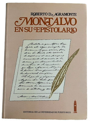 Montalvo In His Epistolary Book PB University Of Puerto Rico 1982 VTG