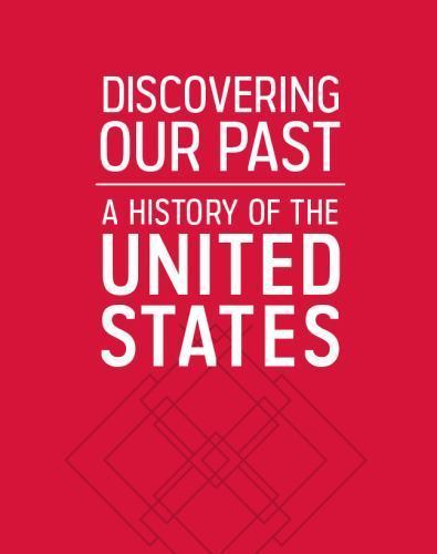 Discovering Our Past: a History of the United States-Early Years ...
