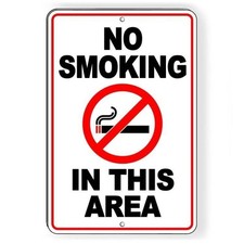 No Smoking In This Area / Sign / Decal Warning Novelty Premise Ns22 /