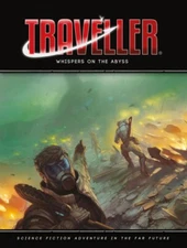Traveller RPG: Whispers of the Abyss