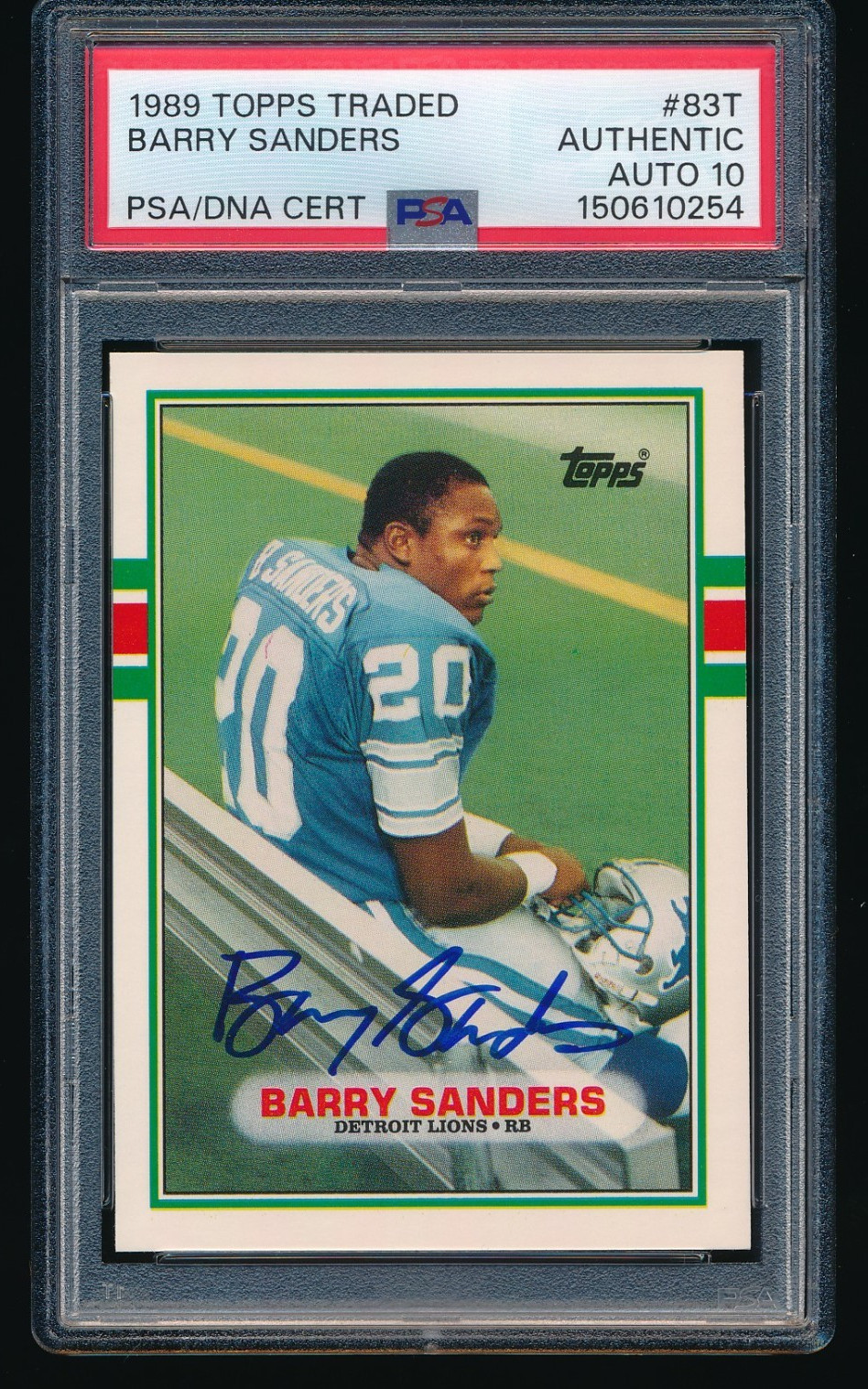 1989 Topps Traded #83T Barry Sanders Signed Rookie Card PSA AUTH/10 AUTO 254