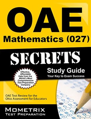 OAE Mathematics by OAE Exam Secrets Test Prep Team