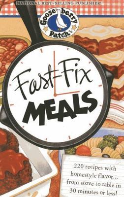 Fast Fix Meals by Gooseberry Patch