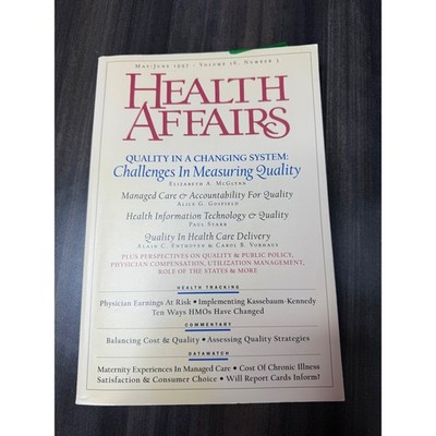 Health Affairs Journal May June 1997 Volume 16 Quality in a Changing System