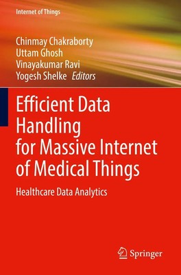 Chinmay Chakraborty (u. a.) | Efficient Data Handling for Massive Internet of...