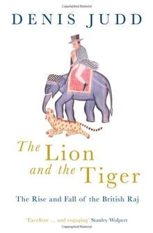 The Lion And The Tiger: The Rise and Fall of the British... | Buch | Zustand gut