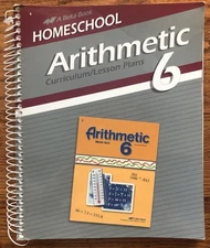 Abeka Homeschool Arithmetic 6 Fourth Edition Curriculum Lesson Plans