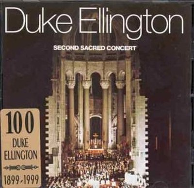 Ellington, Duke - Second Sacred Concert - Ellington, Duke CD 1PVG The Cheap Fast