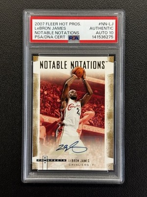 2007 Fleer Hot Prospects LeBron James Notable Notations Auto /50 PSA Auto 10