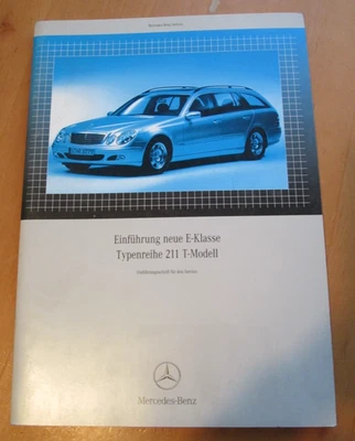 Werkstatthandbuch Einführungsschrift Mercedes E Klasse W 211  T-Modell - Kombi - Bild 1 von 4