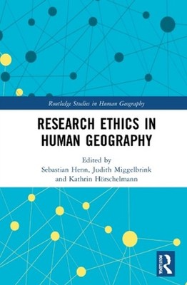 Research Ethics in Human Geography by Sebastian Henn Hardcover Book