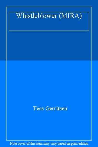 Whistleblower (MIRA) By  Tess Gerritsen