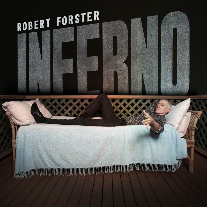 Robert Forster Inferno CD TR429 NEW
