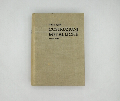 "COSTRUZIONI METALLICHE - 2 Volumi" Vittorio Zignoli, UTET 1956-57 - Picture 4 of 11