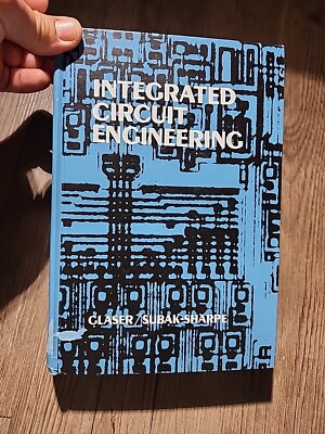 Integrated Circuit Engineering  Glaser/Subak-Sharpe Hardcover  1979