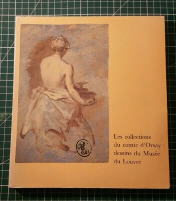 die Sammlungen des Grafen von Orsay Zeichnungen des Louvre-Museums sehr guter Zustand