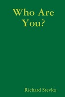 Who Are You? Richard Stevko Taschenbuch Kartoniert / Broschiert Englisch 2017