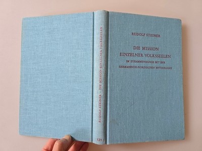 Rudolf Steiner. Die Mission einzelner Volksseelen. Mythologie GA Band 121