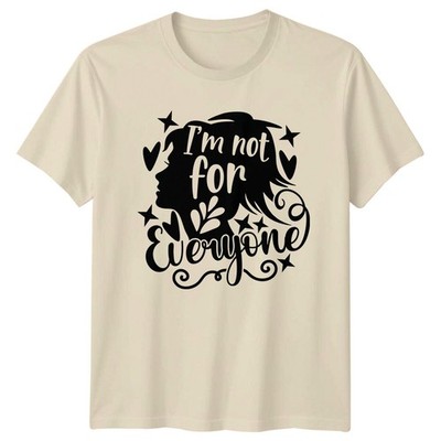 T-Shirt I'm Not For Everyone Sarkastisches Zitat Erwachsene