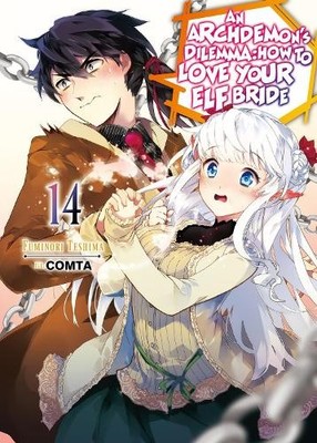 An Archdemon's Dilemma: How to Love Your Elf Bride: Volume 14... - 9781718357136