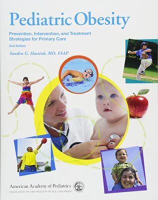 Pediatric Obesity: Prevention, Intervention, and Treatment (New)