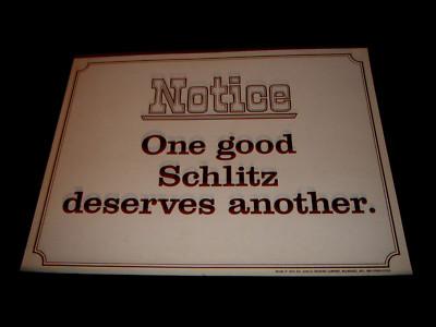 Schlitz Beer One Good Schlitz 11'' By 14'' Sign 1970 # 5 Hard Paper Card   Rare