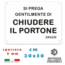 Cartello CHIUDERE PORTONE CONDOMINIO -cm 30X20 - spessore 3 mm