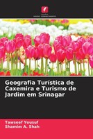 Tawseef Yousuf (U. A.) | Geografia TuríStica De Caxemira E Turismo De Jardim...