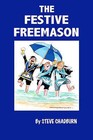 The Festive Freemason by Steve Chadburn (Paperback / softback, 2009)