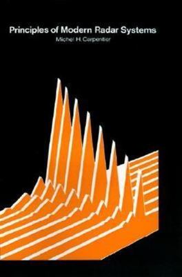 Principles of Modern Radar Systems (Artech House Radar Library) (English and Fr