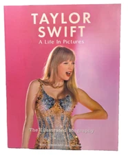 Carolyn McHugh Taylor Swift - A Life In Pictures: The Illustrated Bi (Paperback)