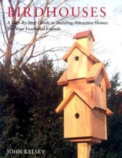 Birdhouses: A Step-by-Step Guide to Building Attractive Homes for Your Fe - GOOD