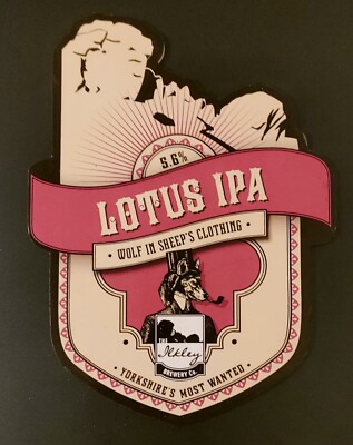 ILKLEY BREWERY YORKSHIRE LOTUS IPA PALE ALE BIERPUMPE GRIFF CLIP ABZEICHEN 5,6 % VOL.