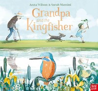 Anna Wilson | Grandpa And The Kingfisher | Buch | Englisch (2023) | Gebunden