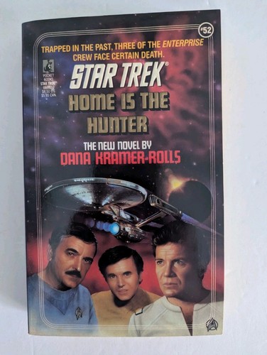 Star Trek: Home Is The Hunter By Dana Kramer-Rolls First Printing 1990 - Picture 1 of 7