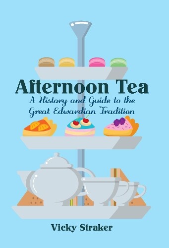 Vicky Straker Afternoon Tea (Tascabile)