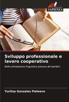 Sviluppo Professionale E Lavoro Cooperativo Yuritza Gonzalez Palmero Taschenbuch