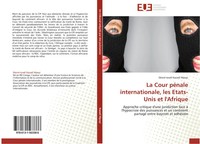 Desiré-Israel Kazadi Mpoyi | La Cour PéNale Internationale, Les Etats-Unis Et...
