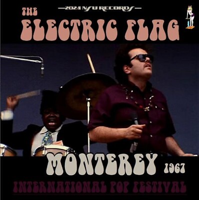 electric flag Live at the monterey pop festival 1967  june 17, ltd cd