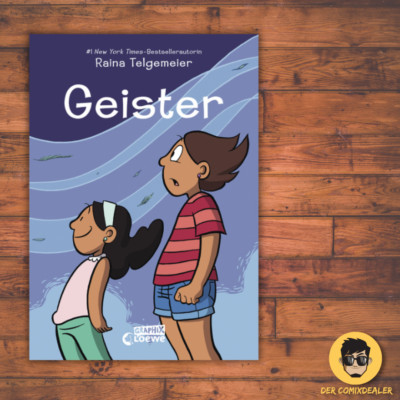 Geister / Loewe Verlag / Raina Telgemeier / Graphic Novel / Comic / Drama /