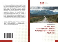 Noureddine Messaoudi | Le RôLe De La GranuloméTrie Dans La Portance Des...