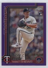 2025 Topps Chrome Purple Refractor 71/250 Zebby Matthews #277 0s55