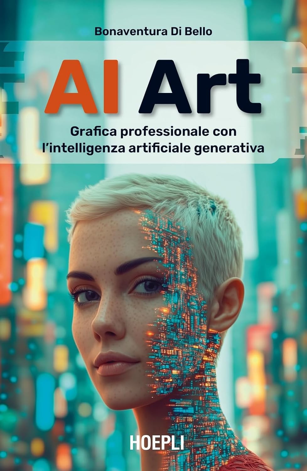 AI Art. Grafica professionale con l'intelligenza artificiale generativa [Paperba