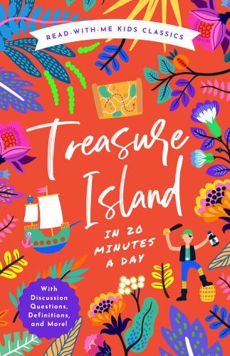 Treasure Island in 20 Minutes a Day : A Read-With-Me Book with Discussion ...