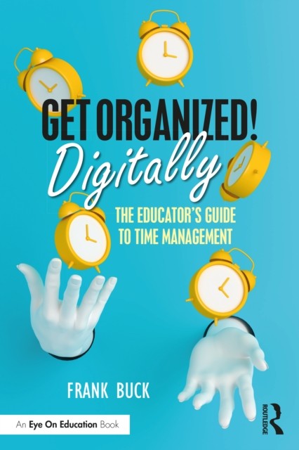 Get Organized Digitally! by Frank  Buck (Paperback Book)