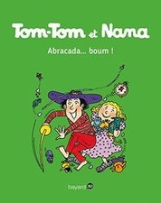 Tom-Tom et Nana. Vol. 16. Abracada... boum ! by... | Book | condition very good