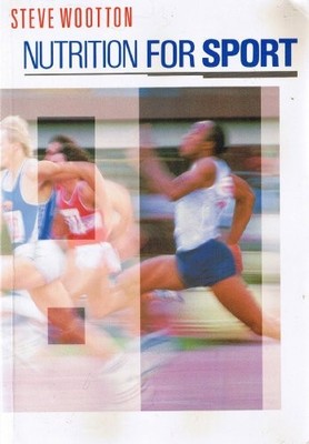 Nutrition for Sport by Wootton, Steve 0671696785 FREE Shipping