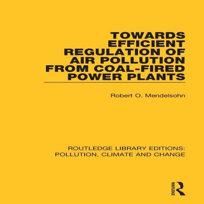 Towards Efficient Regulation of Air Pollution from Coal-Fired Pow