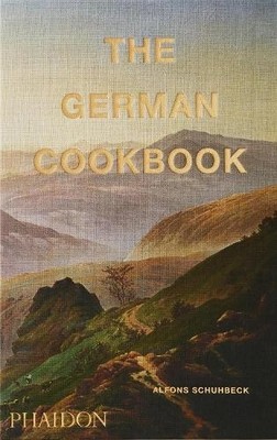 Alfons Schuhbeck The German Cookbook (Gebundene Ausgabe)