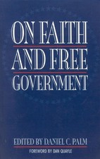 On Faith and Free Government by Daniel C. Palm (English) Paperback Book